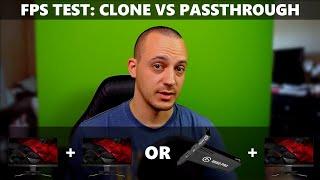 Does a cloned display impact FPS? - Clone vs Elgato 4K60 Pro Capture Card Passthrough