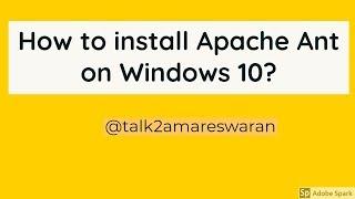 How to install Apache Ant on Windows 10?