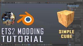 ETS2 Modding Basic Tutorial | Simple Box | Blender 2.79