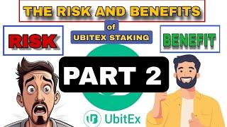 UBITEX RISK AND REWARD PART 2 || Is It Okay to Stake on Ubitex (YES/NO) • Ubit Exchange