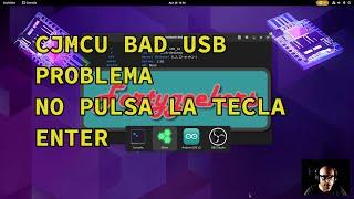 Solución al problema con CJMCU BAD USB que no pulsa Enter