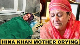 Hina Khan Family Got Emotional On Hina Khan Breast Cancer Chemotherapy Video