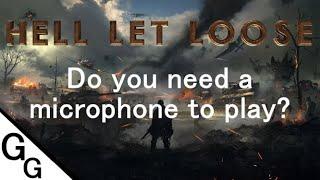 Do you need a microphone to play? - Hell Let Loose