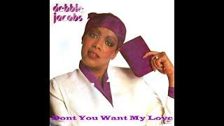 Debbie Jacobs ~ Don't You Want My Love 1979 Disco Purrfection Version