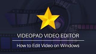 How to Edit Videos on Windows | VideoPad Video Editor Tutorial