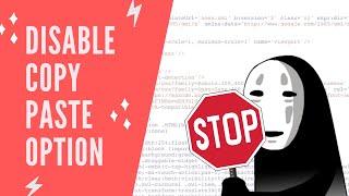 How to Disable Copy Paste Option Text Selection Option on Blogger Template
