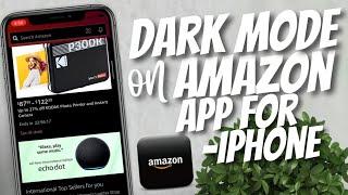 How to enable Dark Mode on Amazon App for iPhone 2022