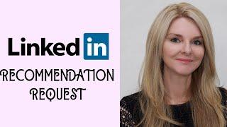 How To Use LinkedIn For Personal Branding; LinkedIn Recommendation Request