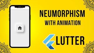 Flutter Neumorphism With Animation.