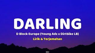 D-Block Europe - Darling (Lirik Dan Terjemahan) Just cool, don't panic, Darling