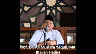 Kajian Hadis, Prof.  Dr.  Ali Mustafa Yaqub, MA.