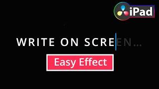 How To Create WRITE ON SCREEN Effect in DaVinci Resolve iPad!