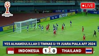  LIVE 19:30 WIB • TIMNAS INDONESIA VS THAILAND • FINAL PIALA AFF U-19 ASEAN BOYS CHAMPIONSHIP 2024