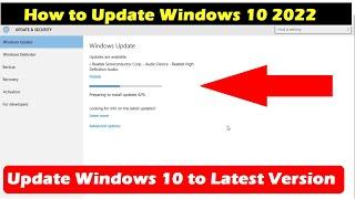 Update Windows 10 in Laptop | Update Windows 10 to Latest Version 2022