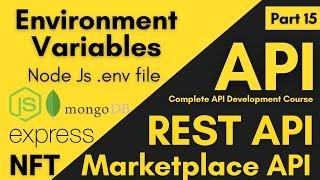 Environment Variables | How To Create And Check Global Environment Variables | Node Js API .env File