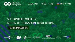 BCEF'21: Panel discussion «Sustainable mobility: motor of transport revolution?»