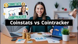 CoinStats vs CoinTracker - Which One is Right for You?