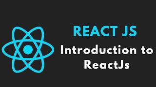 Introduction to React JS|Code Tech Gyan #reactjs #javascript