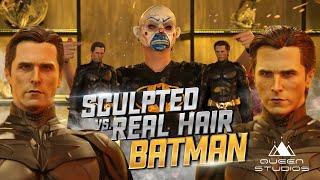 Christian Bale  Batman  Rooted Hair edition Vs Sculpted Hair | Queen Studios