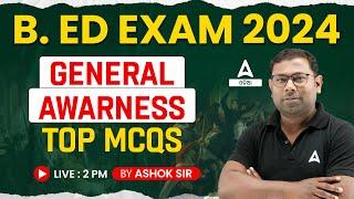 Odisha Bed Entrance Exam 2024 Preparation | Odisha Bed General Awareness | Top MCQs