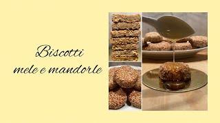 Biscotti mele e mandorle