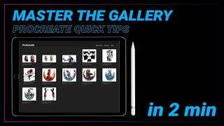 How to use PROCREATE'S HIDDEN FUNCTIONS in the GALLERY