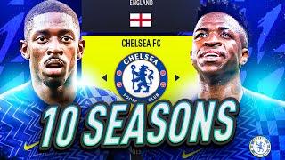 I Takeover Chelsea for 10 SEASONS in FIFA 22