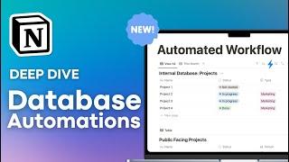 Database Automations DEEP DIVE! | What's New, Basics to Advanced Notion Tutorial