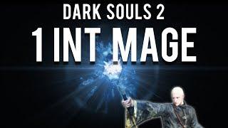 Dark Souls 2 : 1 INT Mage (Raw Blue Flame)