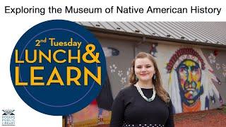 Exploring the Museum of Native American History