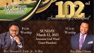 102 Church Anniversary Morning Worship - Rev. Ezra Tillman (11:00 AM)