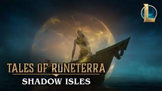 Tales of Runeterra: Shadow Isles | “None Escape” - League of Legends