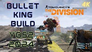 The Division 2: Bullet King Build - Bullet Hell (Year 6 Season 2 2024)