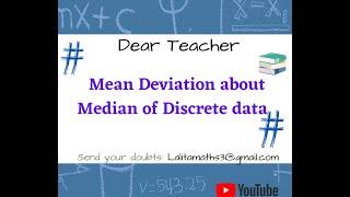 Mean Deviation about median of discrete data.