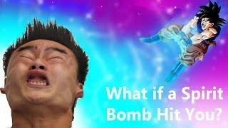 What if a Spirit Bomb Hit You?