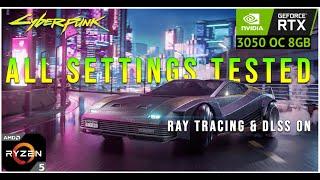 Cyberpunk 2077 RTX 3050 OC 8 GB BENCHMARK l Ray Tracing & DLSS l Ryzen 5 3600