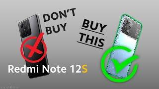 Redmi Note 12S - Secret You Should Not Know...