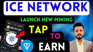 Ice Network Tap To Earn Launch  | New Ice Network mining app | Free Crypto mining app #miningapp