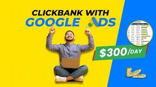 How To Promote Any Clickbank Offers Using Google Ads - Affiliate Marketing Tutorial