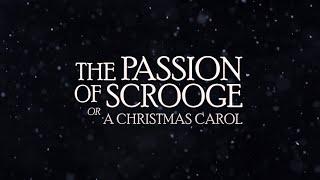 Jon Deak's The Passion of Scrooge | Teaser Documentary