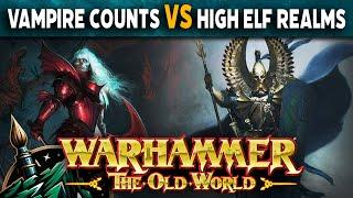 Vampire Counts vs High Elf Realms Warhammer The Old World Battle Report