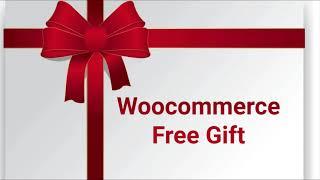 Woocommerce Free Gift - Basic Usage