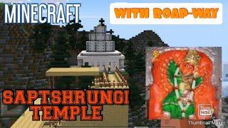 SAPTSHRUNGI TEMPLE  IN MINECRAFT