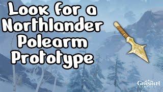 Look for a Northlander Polearm Billet/Prototype | Genshin Impact