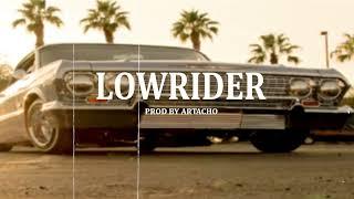 [FREE] West Coast Gangsta Rap beat "Lowrider" (prod by Artacho)