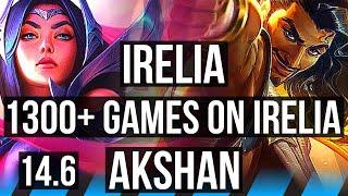 IRELIA vs AKSHAN (MID) | 3/0/3, 1300+ games | KR Grandmaster | 14.6