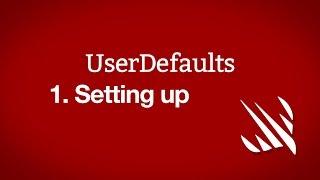 Setting up – UserDefaults, part 1