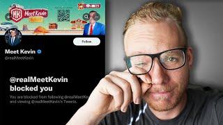 Meet Kevin Blocked Me?!
