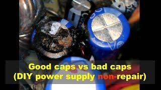 A case of good caps vs bad caps (DIY Power Supply repair)