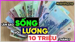 Làm sao SỐNG với lương 10 TRIỆU 1 tháng? [Dưa Leo DBTT]